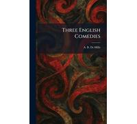 Three English Comedies