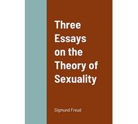 Three Essays on the Theory of Sexuality