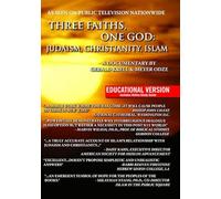 Three Faiths, One God: Judaism, Christianity, Islam - EducationalVersion [USA] [DVD]