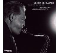 Three For All by Jerry Bergonzi (2010-01-26)