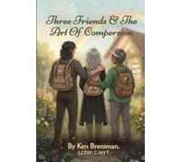 Three Friends and The Art of Compersion: Book 2 of Thruple Trouble Trilogy