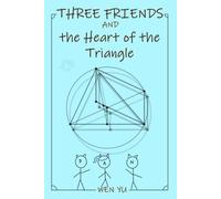 Three Friends and the Heart of the Triangle (Three Friends Series)