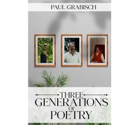 THREE GENERATIONS OF POETRY