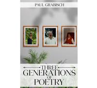 THREE GENERATIONS OF POETRY