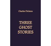 Three Ghost Stories