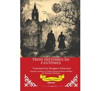 Three Ghost Stories French Version (Edition1)