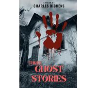 Three Ghost Stories: with original illustrations