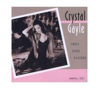 Three Good Reasons by Crystal Gayle