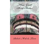 Three Great Short Stories