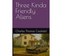 Three Kinda Friendly Aliens (Two Aliens)