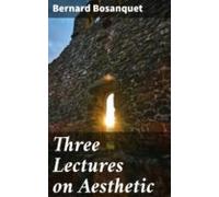 Three Lectures On Aesthetic (ebook)