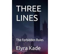 THREE LINES: The Forbidden Rules