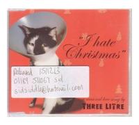 Three Litre - I Hate Christmas