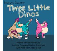 Three Little Dinos (Dinos with Disabilities)