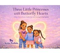 THREE LITTLE PRINCESSES WITH BUTTERFLY HEARTS