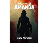 Three Lives of Amanda