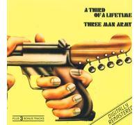 Three Man Army - A Third of a Lifetime [Import]