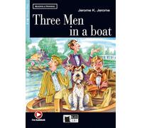 Three Men In A Boat (+ CD): to say nothing of the dog! (Reading and training)