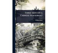 Three men on a Chinese Houseboat