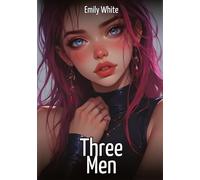 Three Men: Sexy Stories for Adults with Erotic Manga Images: 476