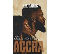 Three Months In ACCRA