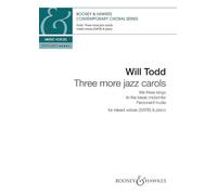 Three more jazz carols chant: Boosey & Hawkes Contemporary Choral Series