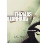 [Three Novellas] (By: Thomas Bernhard) [published: October, 2003]