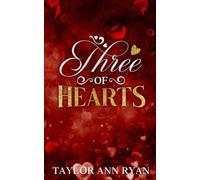 Three of Hearts: A Why Choose Valentines Day Romance (Heart’s Hollow)