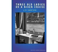 Three Old Ladies on a River Cruise