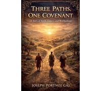 Three Paths One Covenant: 3 (2 of 6)