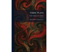 Three Plays: Heath's Modern Language Series