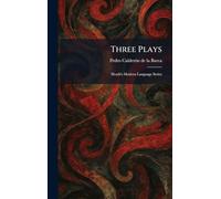 Three Plays: Heath's Modern Language Series
