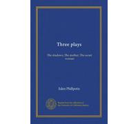 Three plays: The shadows; The mother; The secret woman