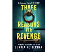 Three Reasons for Revenge: The must-read gripping psychological crime detective suspense thriller which will have you hooked!