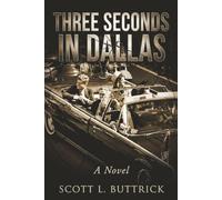 Three Seconds in Dallas