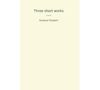 Three short works (Classic Books)