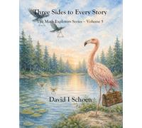 Three Sides to Every Story: The Math Explorers Series - Volume 5 - Triangles and Friends (and a little night music)