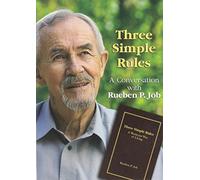 Three Simple Rules: A Conversation with Rueben P.Job [USA]