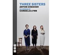 Three Sisters: A Drama in Four Acts (NHB Classic Plays)