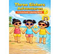 Three Sisters Adventures: A Preschool Coloring Book
