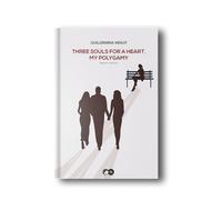 THREE SOULS FOR A HEART, MY POLYGAMY (SIN COLECCION)