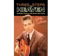 Three Steps to Heaven: The Eddie Cochran Story
