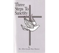 Three Steps To Sanctity