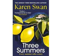 Three Summers: The perfect gift for Mother's Day 2026. Escape to Italy in this sweeping and romantic historical novel by the Sunday Times bestselling author
