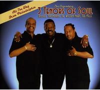 Three Tenors of Soul,the - All the Way from Philadelphia