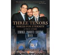 Three Tenors: Voices for Eternity [José Carreras; Luciano Pavarotti; Plácido Domingo; Zubin Mehta] [DVD]