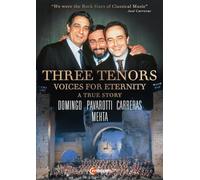 Three Tenors: Voices for Eternity [José Carreras; Luciano Pavarotti; Plácido Domingo; Zubin Mehta] [DVD]