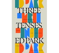 Three Tenses: A Transmission from the Nineties