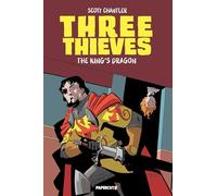 Three Thieves Vol. 4: The King's Dragon