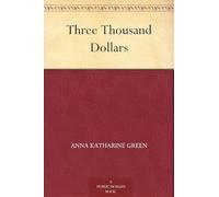 Three Thousand Dollars